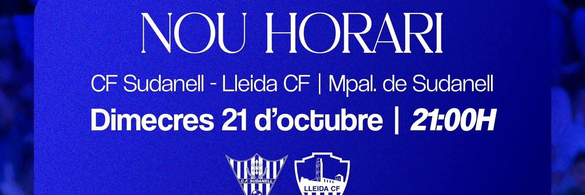 El Lleida CF jugarà el partit contra el CF Sudanell aquest dimecres a les nou del vespre